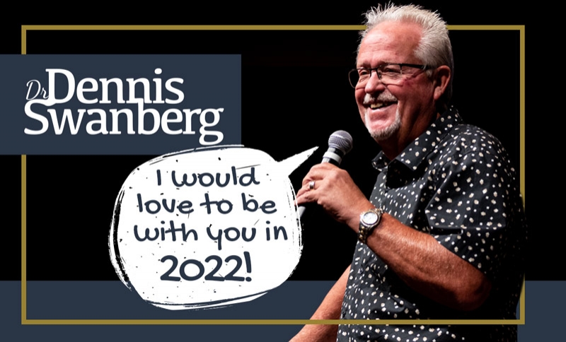 Book Dennis Swanberg for 2022