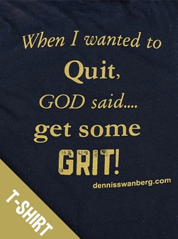 God Said Get Some Grit T-Shirt