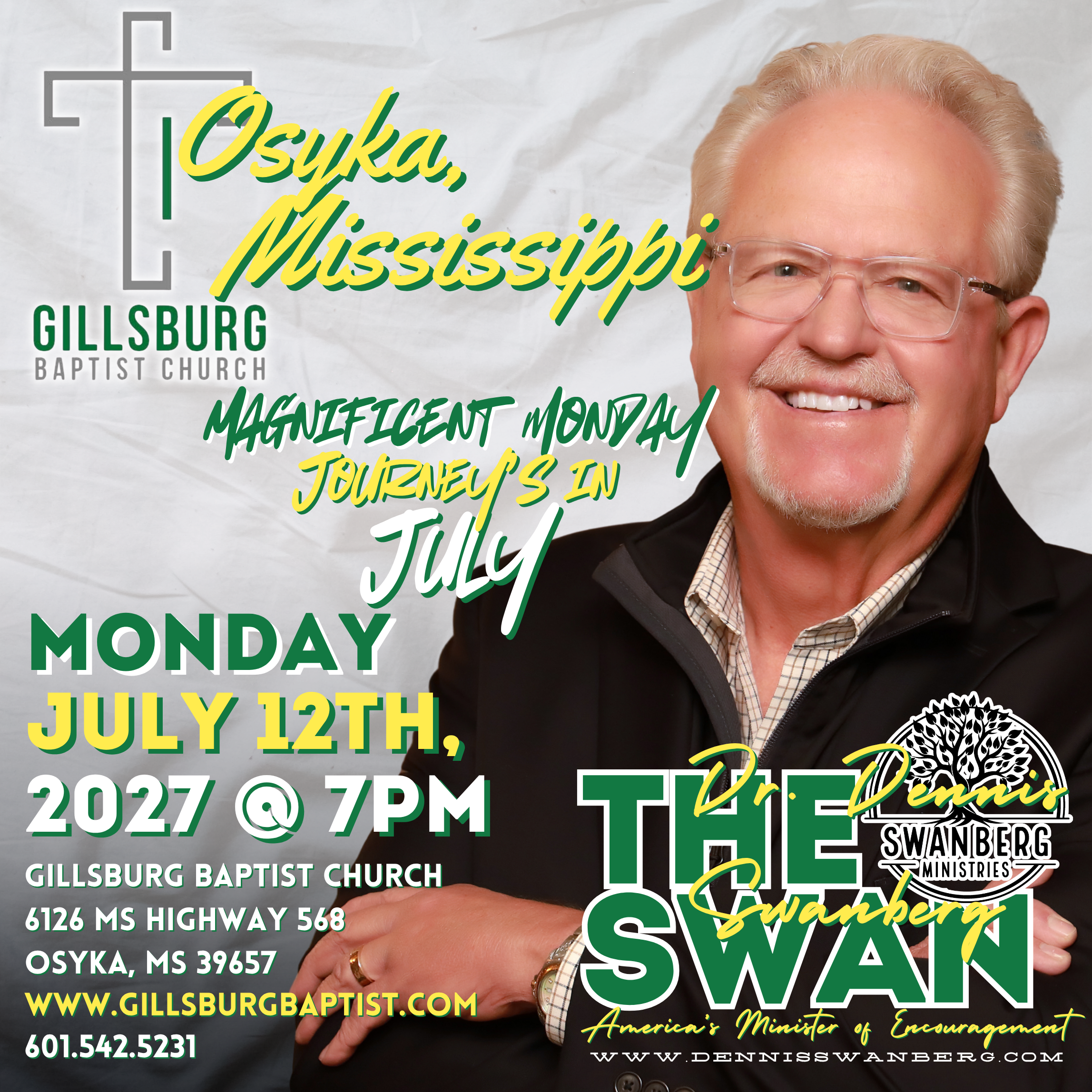 Dennis Swanberg Gillsburg Baptist Church